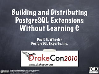 Building and Distributing PostgreSQL Extensions Without Learning C
