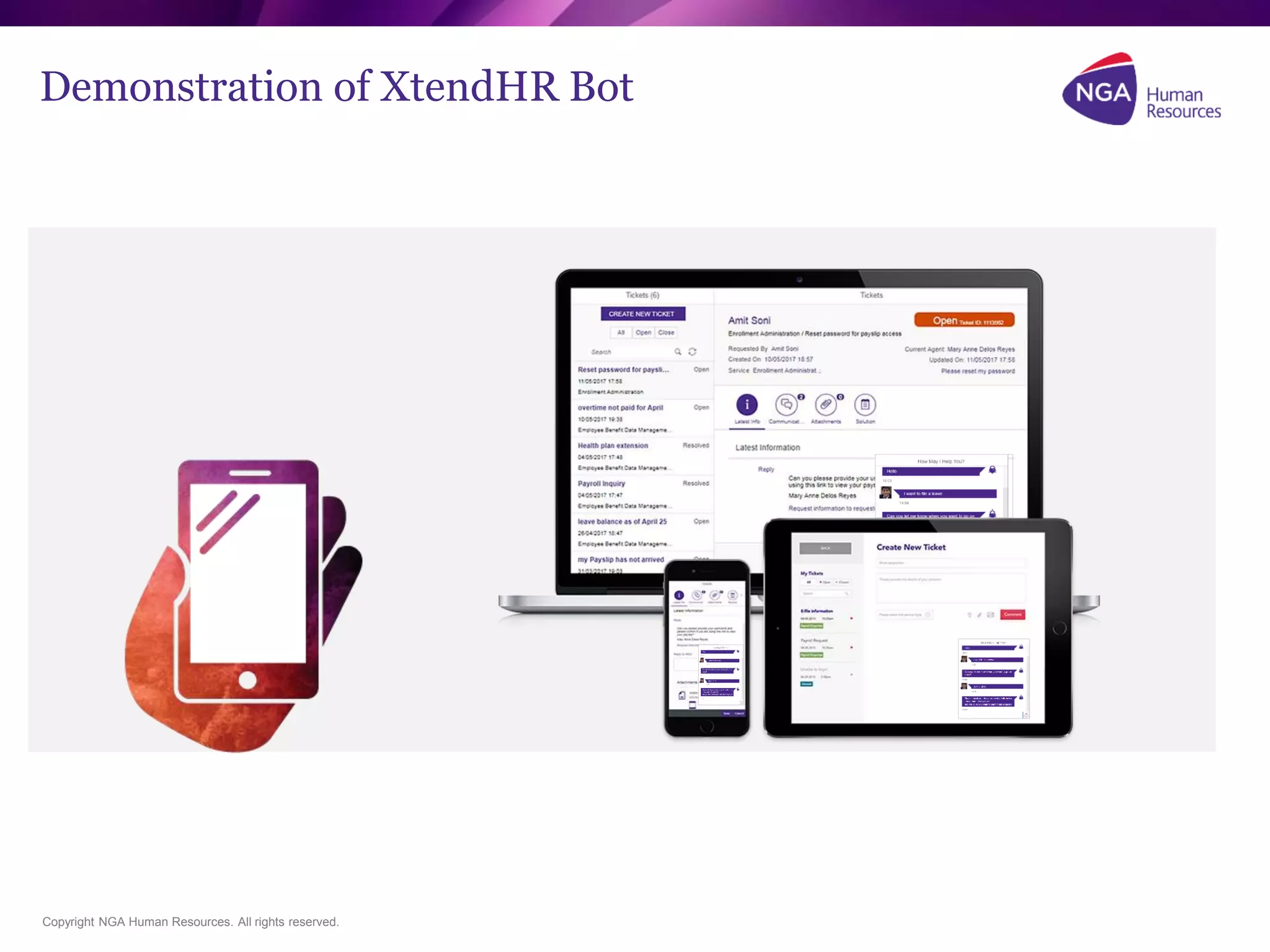 Copyright NGA Human Resources. All rights reserved.
Demonstration of XtendHR Bot
2
0
 