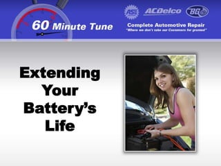 Extending Your Battery’s Life 