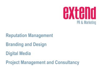 Reputation Management Branding and Design Digital Media Project Management and Consultancy 