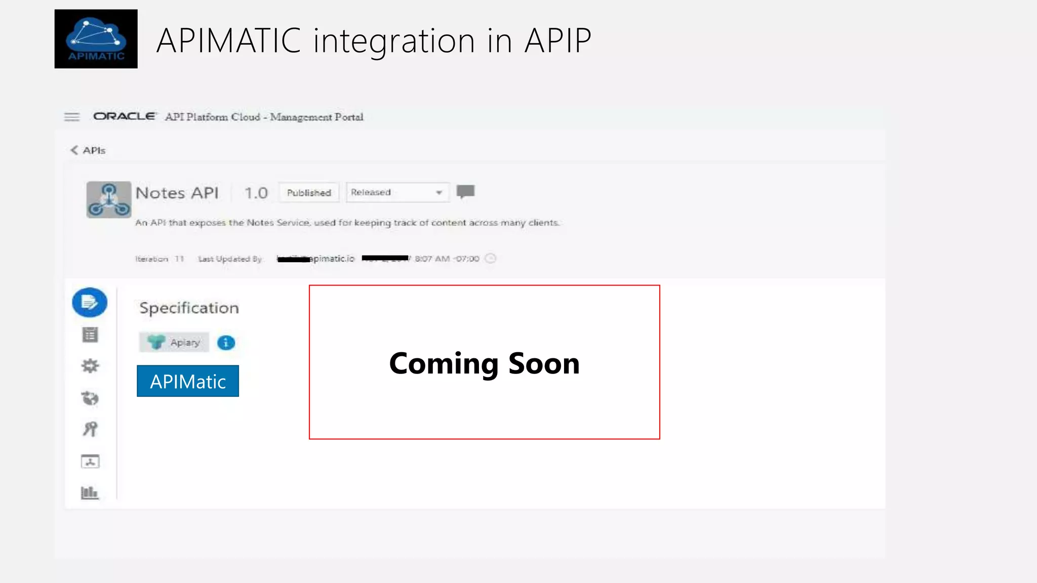 APIMATIC integration in APIP
Coming SoonAPIMatic
 