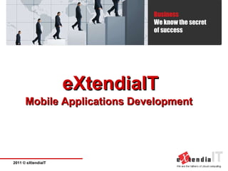 eXtendiaIT Mobile Applications Development   