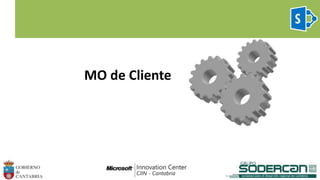 MO de Cliente
 