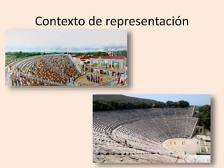 Contexto de representación
16
 