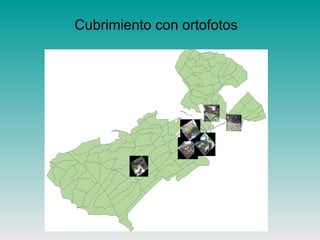 Cubrimiento con ortofotos
 