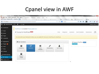 Cpanel view in AWF 
 