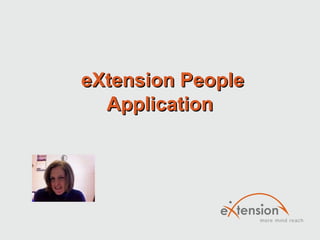 eXtension People Application   