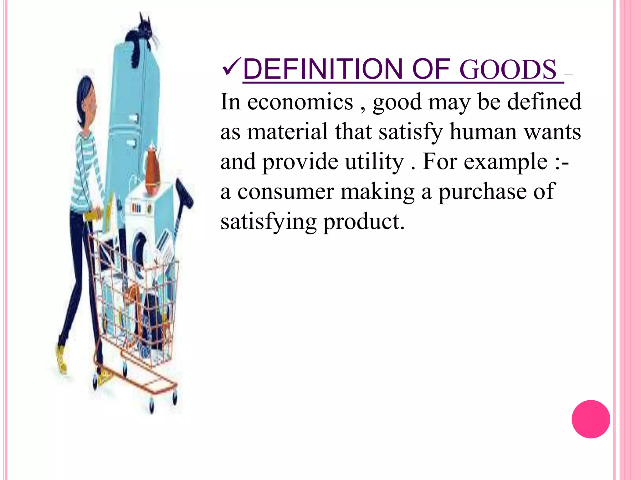 Which Of The Following Are Defined As Core Goods GOODS & TYPE OF GOODS | PPT