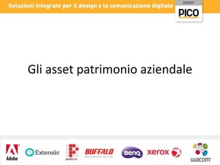 Gli asset patrimonio aziendale

 
