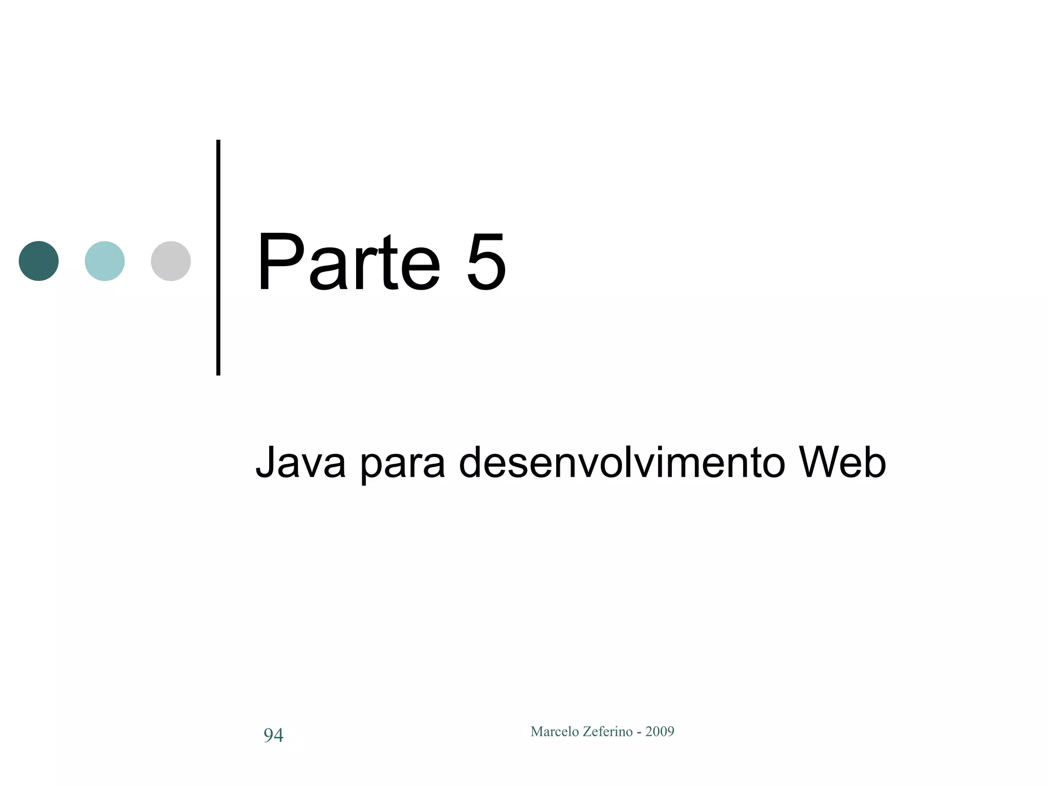 Parte 5 Java para desenvolvimento Web 