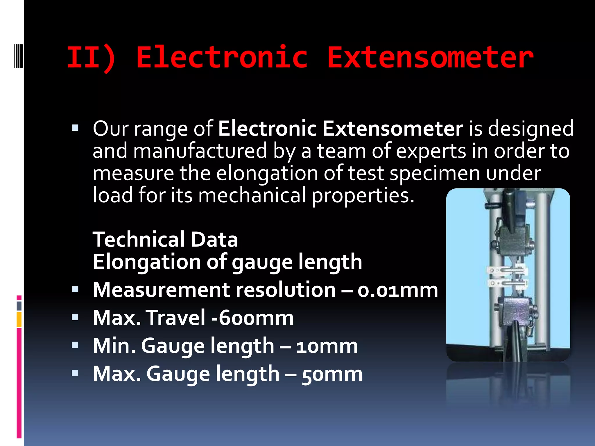 Extensometer for utm machine and muffle furnace | PPTX