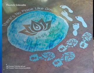 3M™ Envision™ Print Film 48C and
3M™ Envision™ Matte Overlaminate 8050M
Floors  Sidewalks
20
 