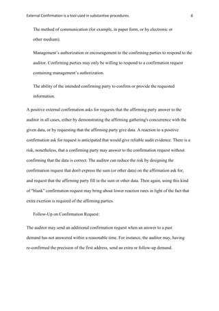 External Confirmation is a tool used in substantive procedures. | PDF