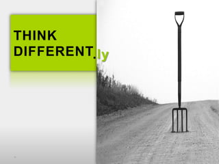 THINK
DIFFERENT.ly




11
 