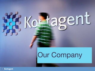 Our Company
                                              20
Mobile Marketing Association
 