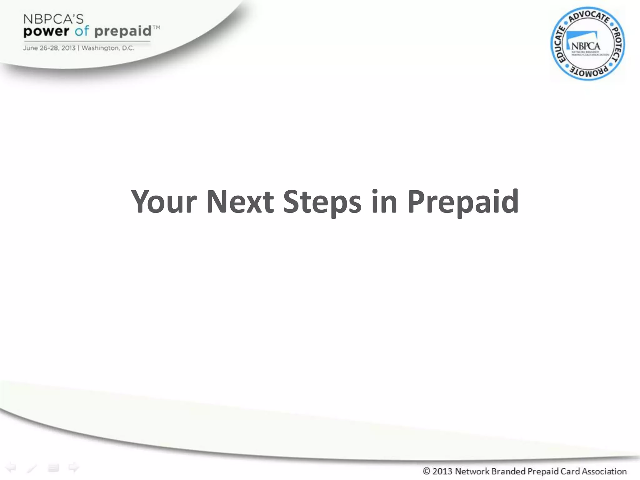 Your Next Steps in Prepaid
 