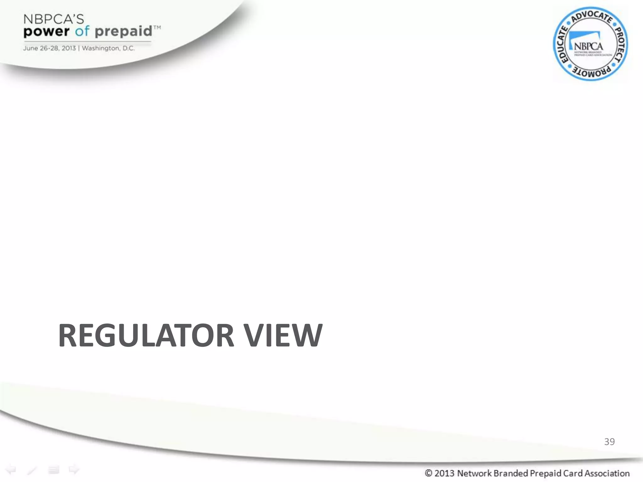 REGULATOR VIEW
39
 