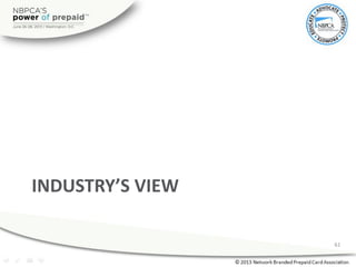 INDUSTRY’S VIEW
61
 