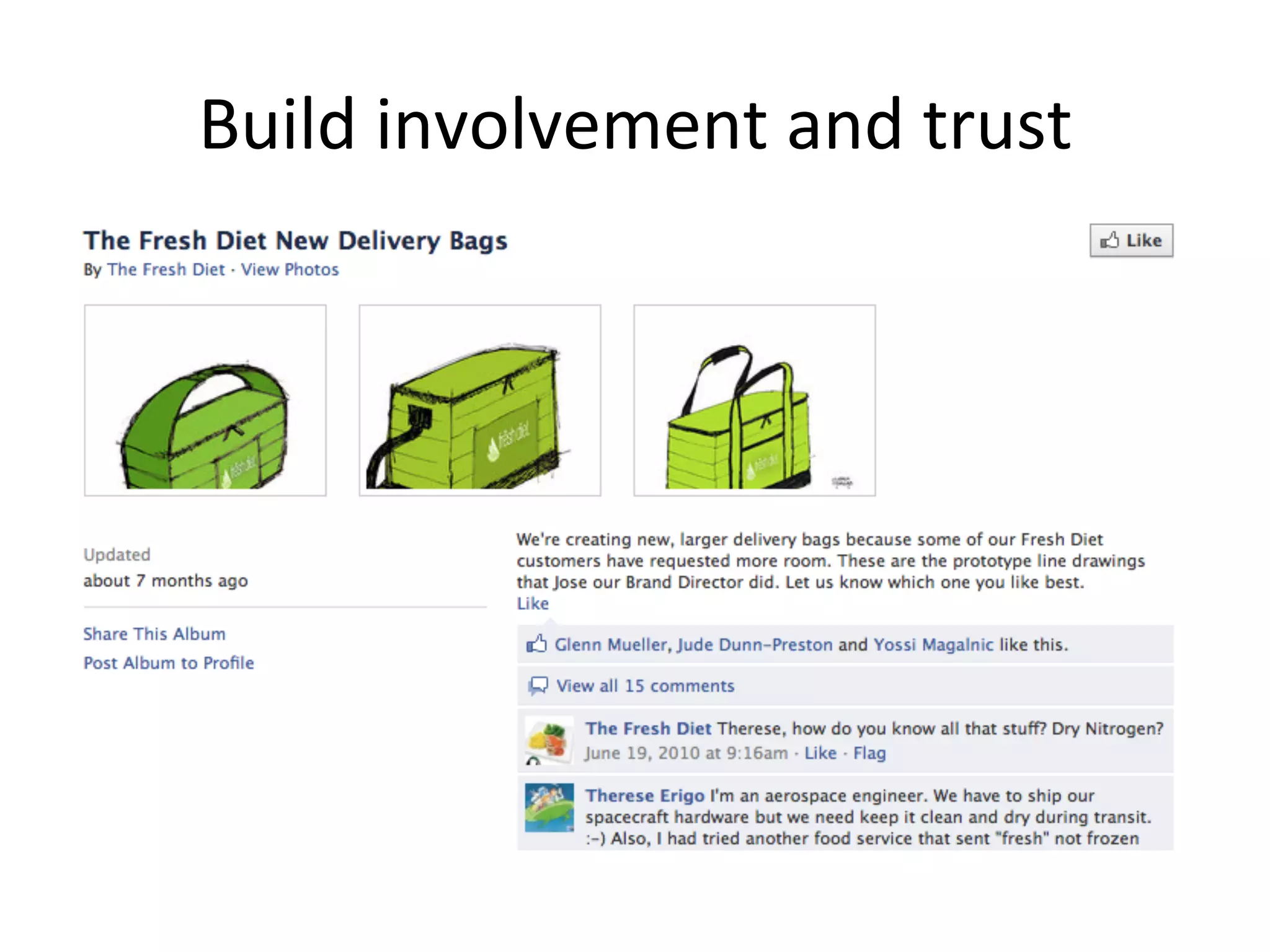 Build	
  involvement	
  and	
  trust	
  

 