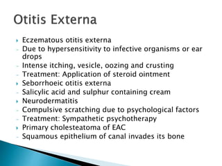 Compulsive Scatching Diseases of External Ear | PPTX