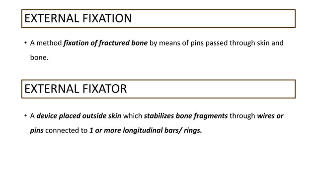 PRINCIPLE OF EXTERNAL FIXATION FOR OPEN FRACTURE.pdf