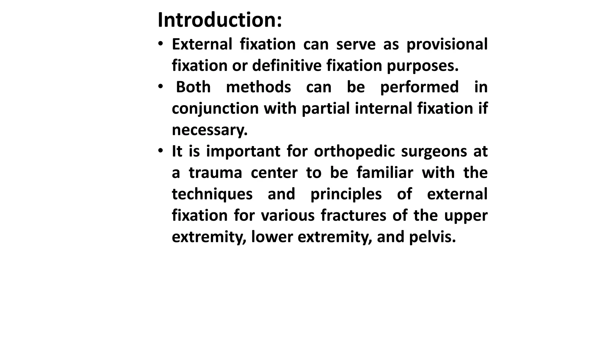 External fixation overview and princibles | PPTX