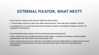 EXTERNAL FIXATORS principles of exfix .pptx
