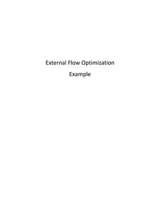 External Flow Optimization
        Example
 