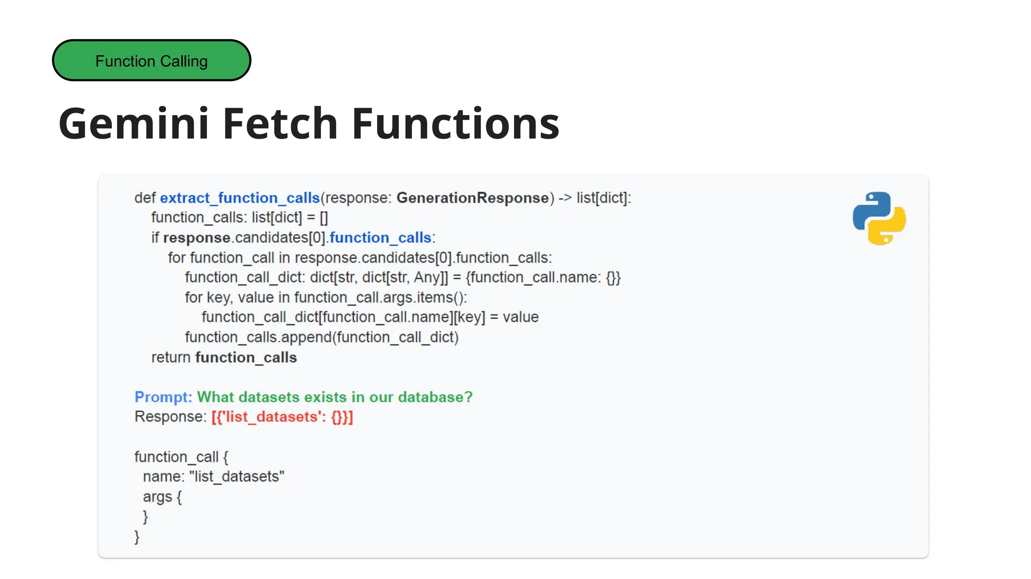Gemini Fetch Functions
Function Calling
 