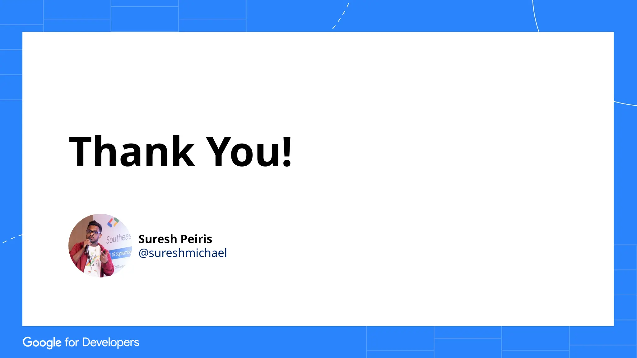 Thank You!
Suresh Peiris
@sureshmichael
 