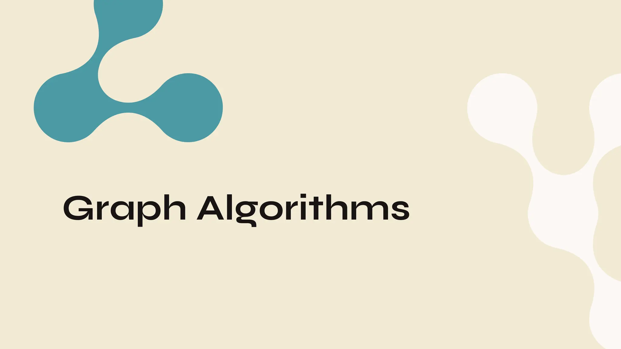 Graph Algorithms
 