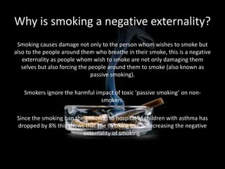 negative externalities of cigarettes Externalities