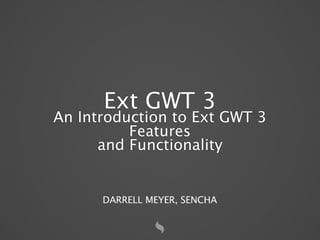 Ext GWT 3.0
