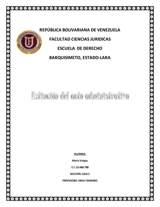 REPÚBLICA BOLIVARIANA DE VENEZUELA
FACULTAD CIENCIAS JURIDICAS
ESCUELA DE DERECHO
BARQUISIMETO, ESTADO-LARA
ALUMNA:
María Vargas
C.I: 15.668.788
SECCION: SAIA C
PROFESORA: EMILY RAMIREZ
 