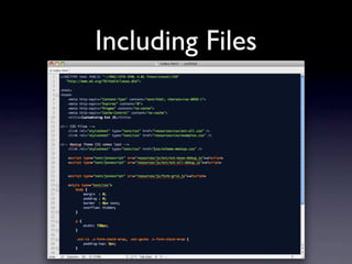 Including Files
 
