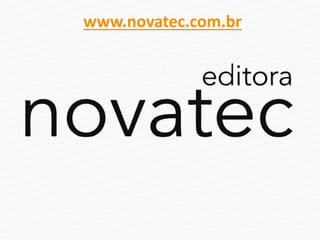 www.novatec.com.br
 