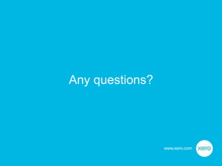 Any questions?www.xero.com