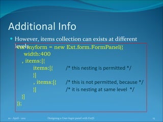 Extjs Modern Nested Form Layout Example Designing an ExtJS user login panel | PPT