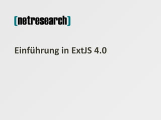 Einführung in ExtJS4.0 
