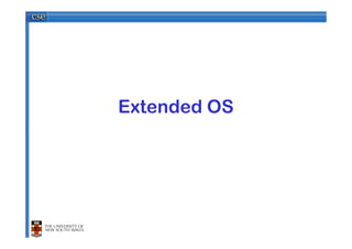 Extended OS
 