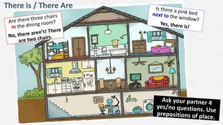 There is / There Are
 