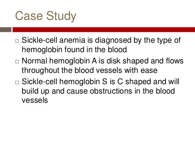 case study on sickle cell anemia class 12