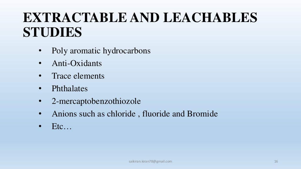 Extractable and leachables