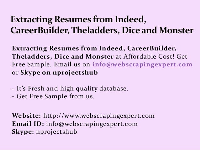 extracting resumes from indeed careerbuilder theladders dice and m