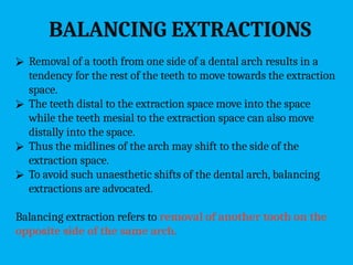 Extraction cases for varoius cases in dentistry | PPTX