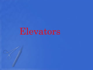 Elevators
 