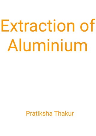 Extraction of Aluminium 