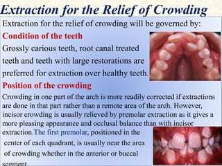 Extraction teeth for gaining space in orthodontics