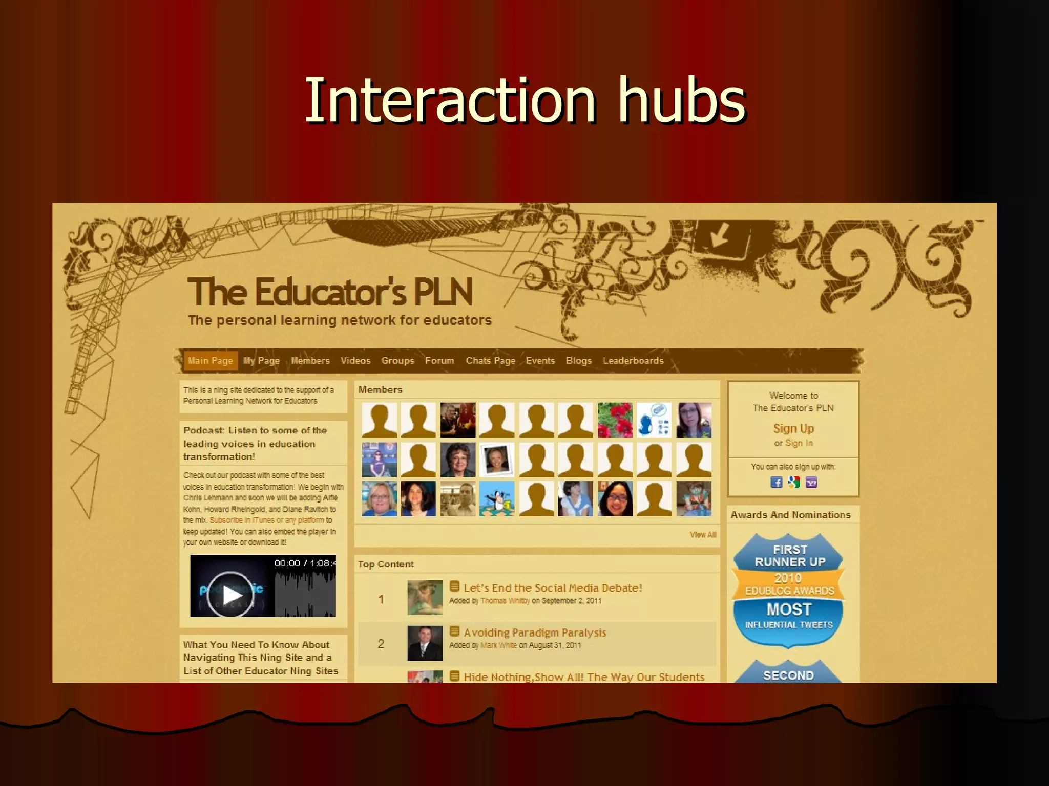 Interaction hubs 