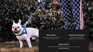 Marie Billon
Responsable du pôle Trendwatchers
m.billon@useradgents.com
Marion Griesemann
Chargée de Communication
m.griesemann@useradgents.com
8 rue Catherine de la Rochefoucauld - 75009 Paris - 01 77 75 65 90
www.useradgents.com
@Jingjie wong - Unsplash
 